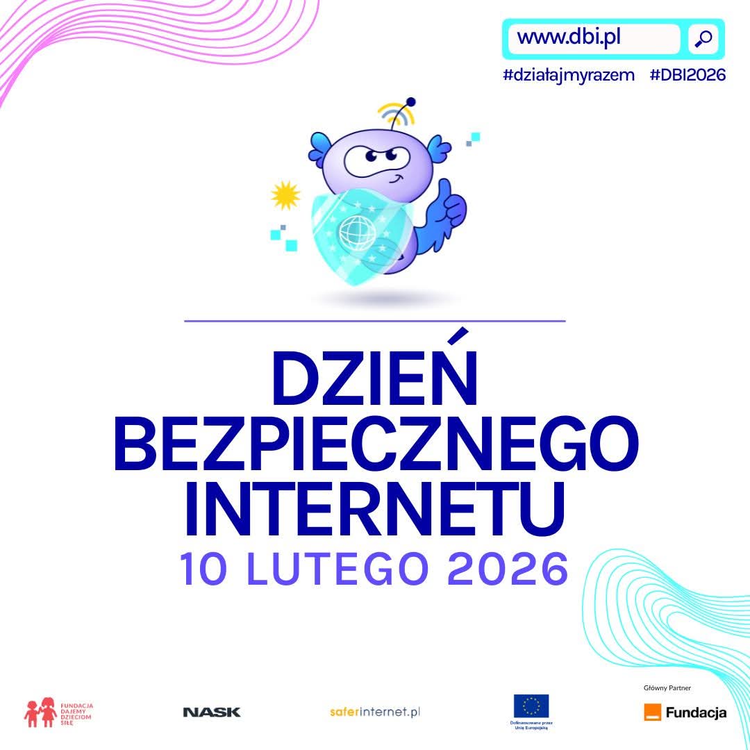 Dzień Bezpiecznego Internetu - Działajmy razem!